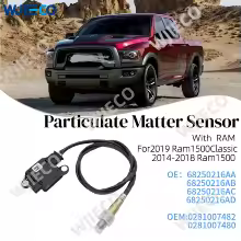 Particulate Matter Sensor OEM 0281007482 0281007480 for 2019 Ram1500Classic 3.0L 2014-2018 Ram1500 3.0L 68250216AA AB AC AD