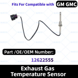 For Chevrolet CMC GM Exhaust Gas Temperature Sensor OEM Number 12622555 Compatible with 2007-2016 Chevrolet Silverado 2500 HD 2007 Silverado 3500 Classic 3500 HD GMC Sierra 2500 Sierra Classic