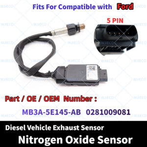 Ford Nox Sensor Part OEM Number MB3A-5E145-AB 0281009081 WJIECO Brand Nitrogen Oxide Sensor Fits For Compatible with Ford Diesel Vehicle SCR Emission System Exhaust Sensor